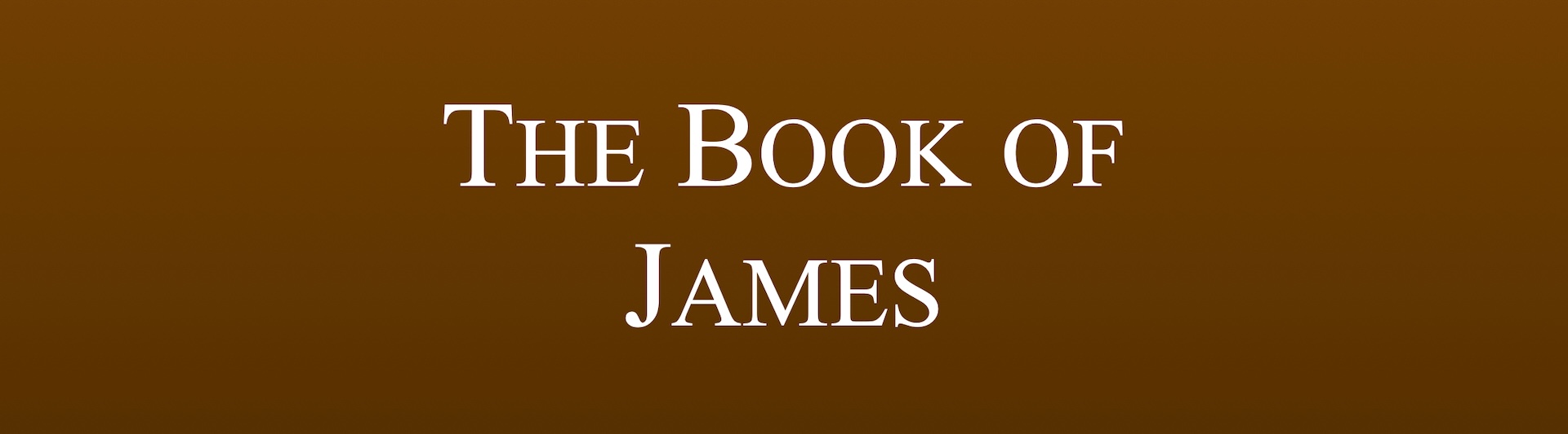 The Book of James