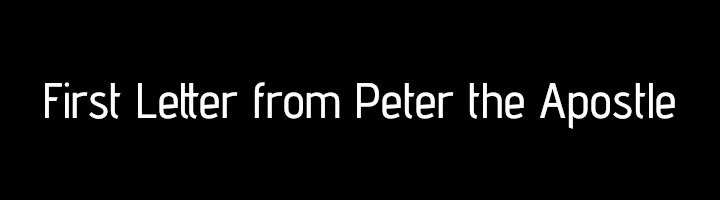First Letter from Peter the Apostle