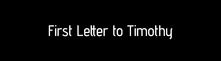 First Letter to Timothy